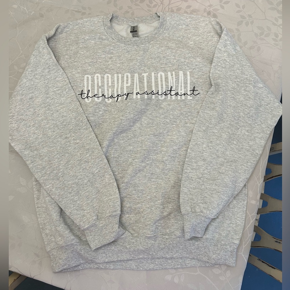 Occupational Therapy Assistant sweatshirt